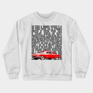 Tucker 48 Vintage Classic car with its history Crewneck Sweatshirt